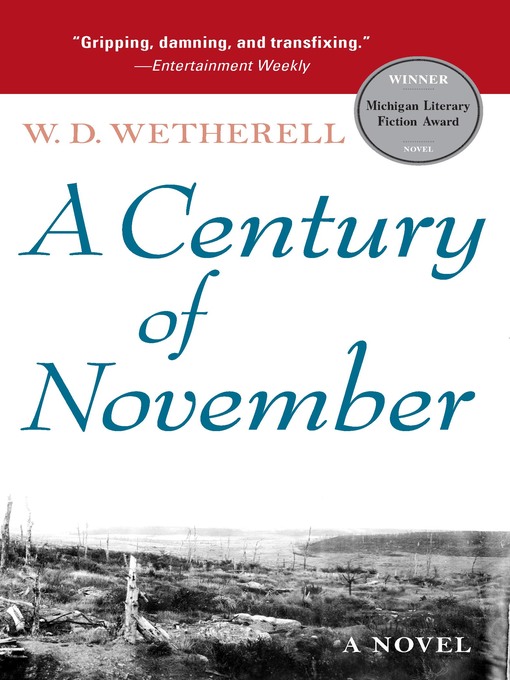 Title details for Century of November by W. D. Wetherell - Available